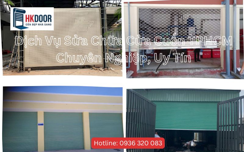 Dịch Vụ Sửa Chữa Cửa Cuốn TPHCM Chuyên Nghiệp, Uy Tín