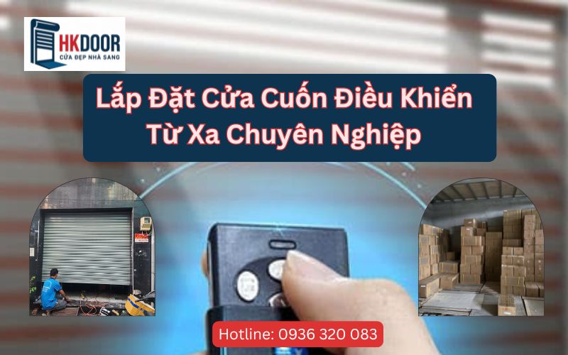 Lắp Đặt Cửa Cuốn Điều Khiển Từ Xa Chuyên Nghiệp